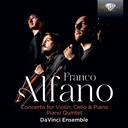 Brilliant Classics ALFANO: CONCERTO FOR VIOLIN, CELLO & PIANO, PIANO QUINTET