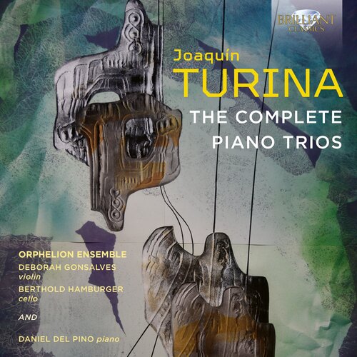 Brilliant Classics TURINA: THE COPMLETE PIANO TRIOS