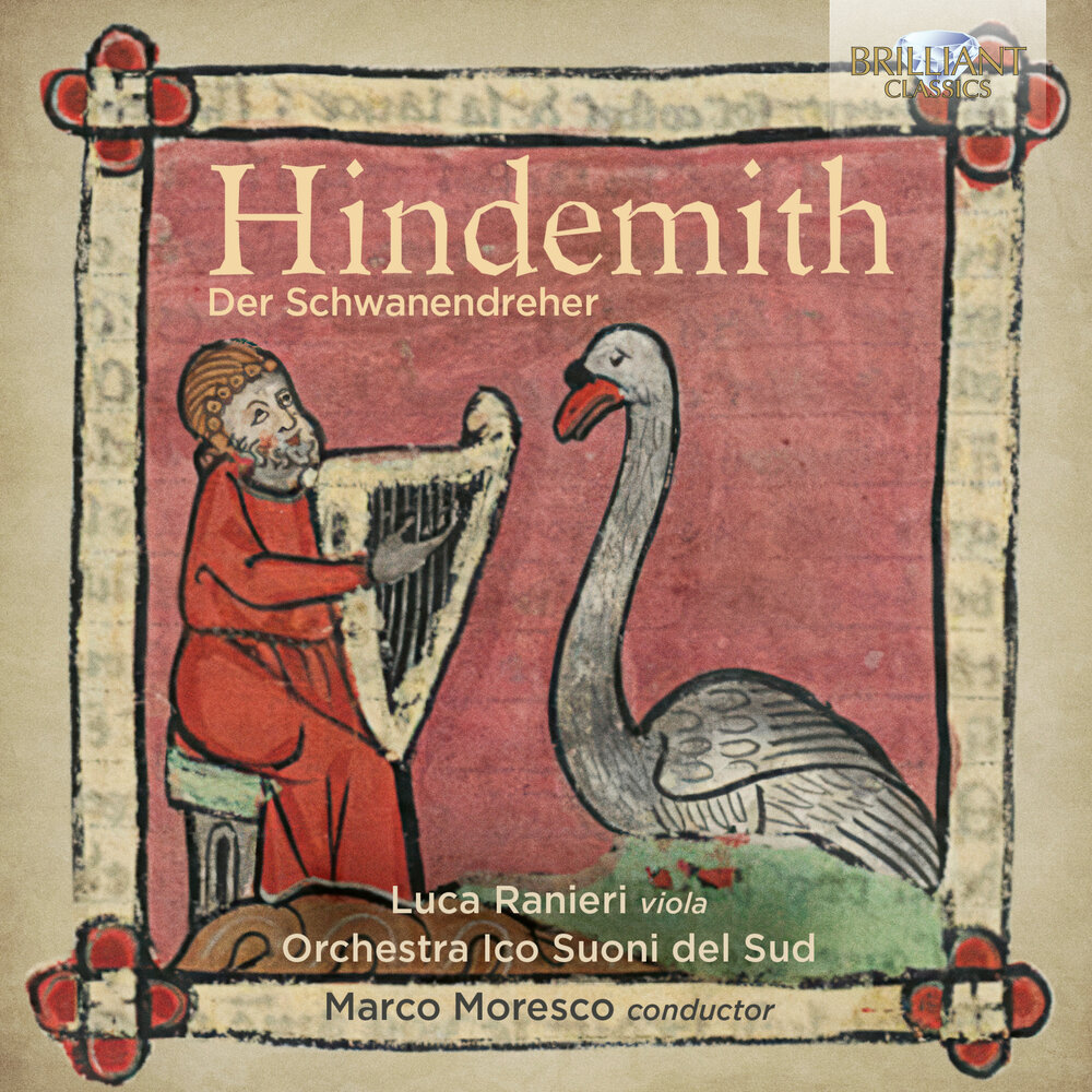 Brilliant Classics HINDEMITH: DER SCHWANENDREHER