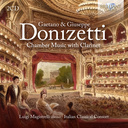 Brilliant Classics GAETANO & GIUSEPPE DONIZETTI: CHAMBER MUSIC WITH CLARINET (2DC) Brilliant Classics GAETANO & GIUSEPPE DONIZETTI: CHAMBER MUSIC WITH CLARINET (2DC)