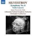 Naxos SILVESTROV: VIOLIN CONCERTO & SYMPHONY NO.8
