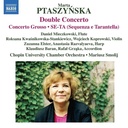 Naxos PTASZYNSKA: DOUBLE CONCERTO; CONCERTO  GROSSO; SE-TA