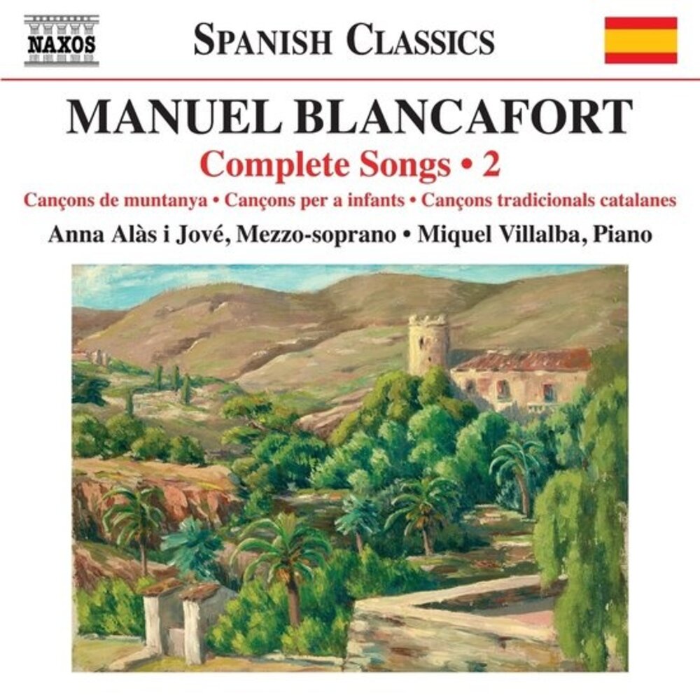 Naxos BLANCAFORT: COMPLETE SONGS, VOL.2