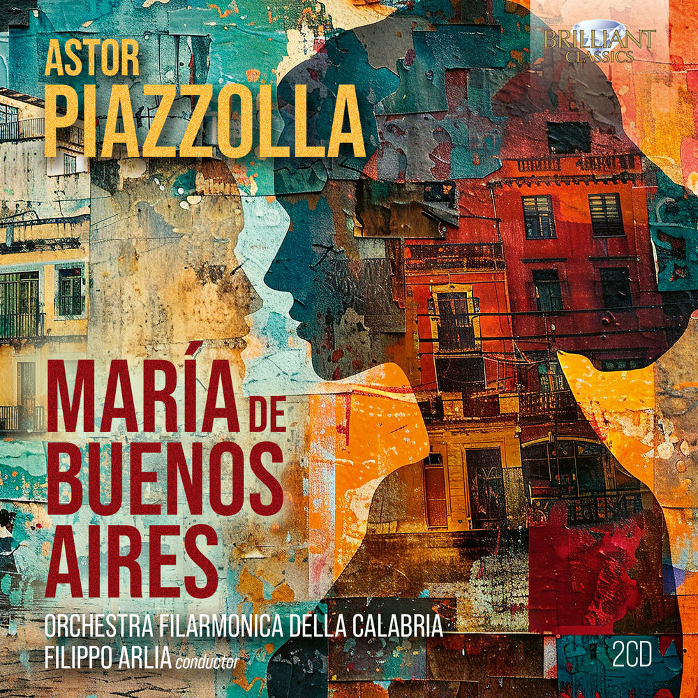 Brilliant Classics PIAZZOLLA: MARÍA DE BUENOS AIRES (2CD)