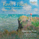 Brilliant Classics RAVEL & FAURÉ: STRING QUARTETS Brilliant Classics RAVEL & FAURÉ: STRING QUARTETS