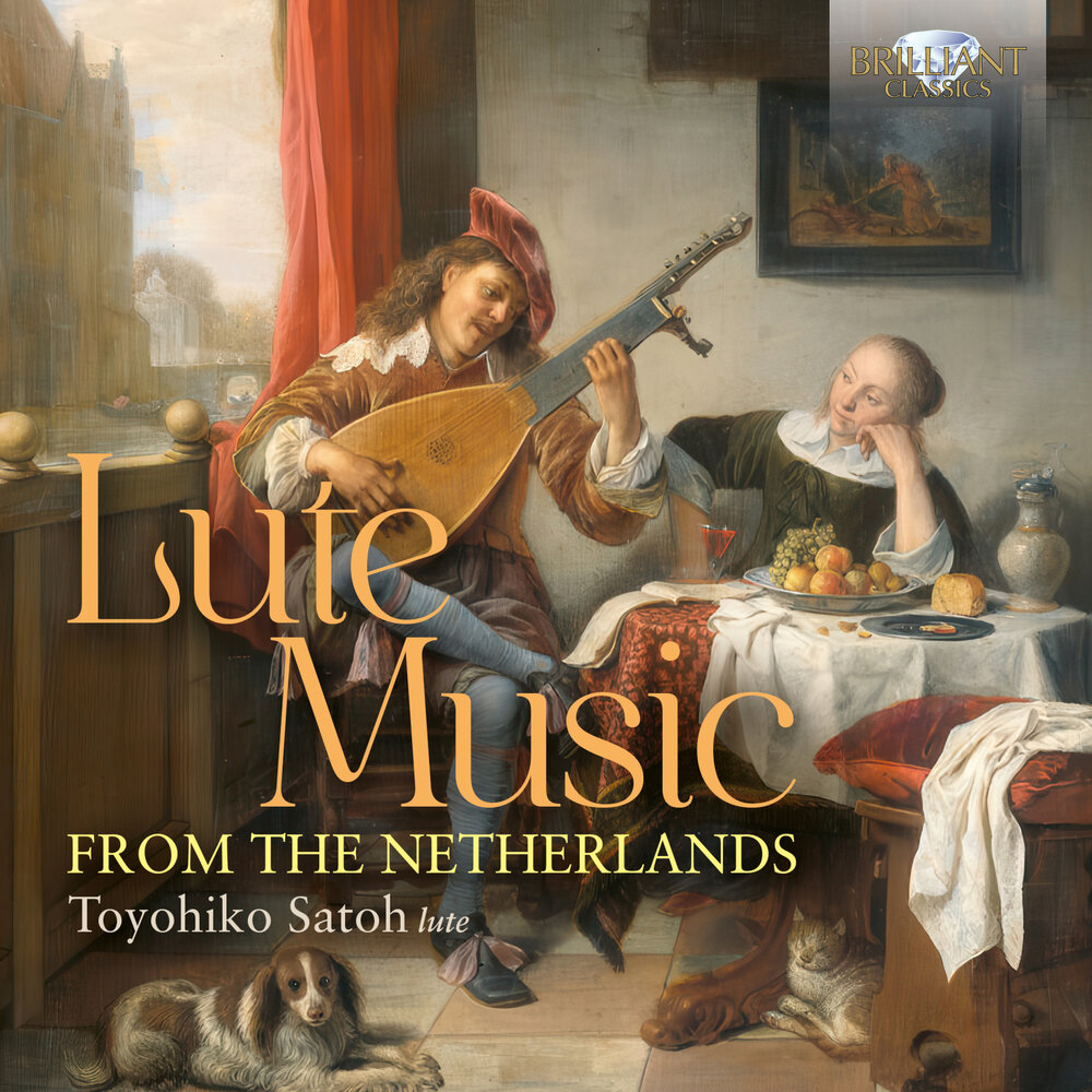 Brilliant Classics LUTE MUSIC FROM THE NETHERLANDS