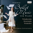 Brilliant Classics ICONIC BALLET MUSIC FOR PIANO