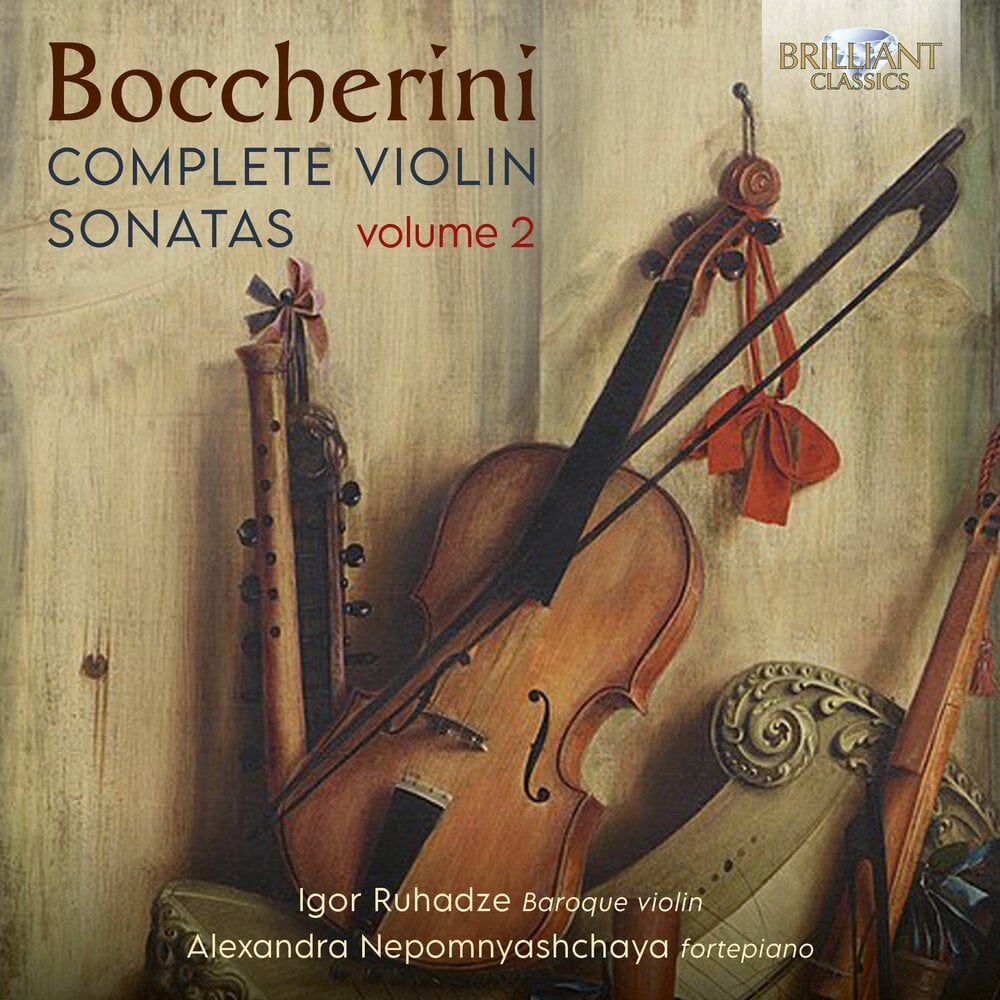 Brilliant Classics BOCCHERINI: COMPLETE VIOLIN SONATAS, VOL. 2