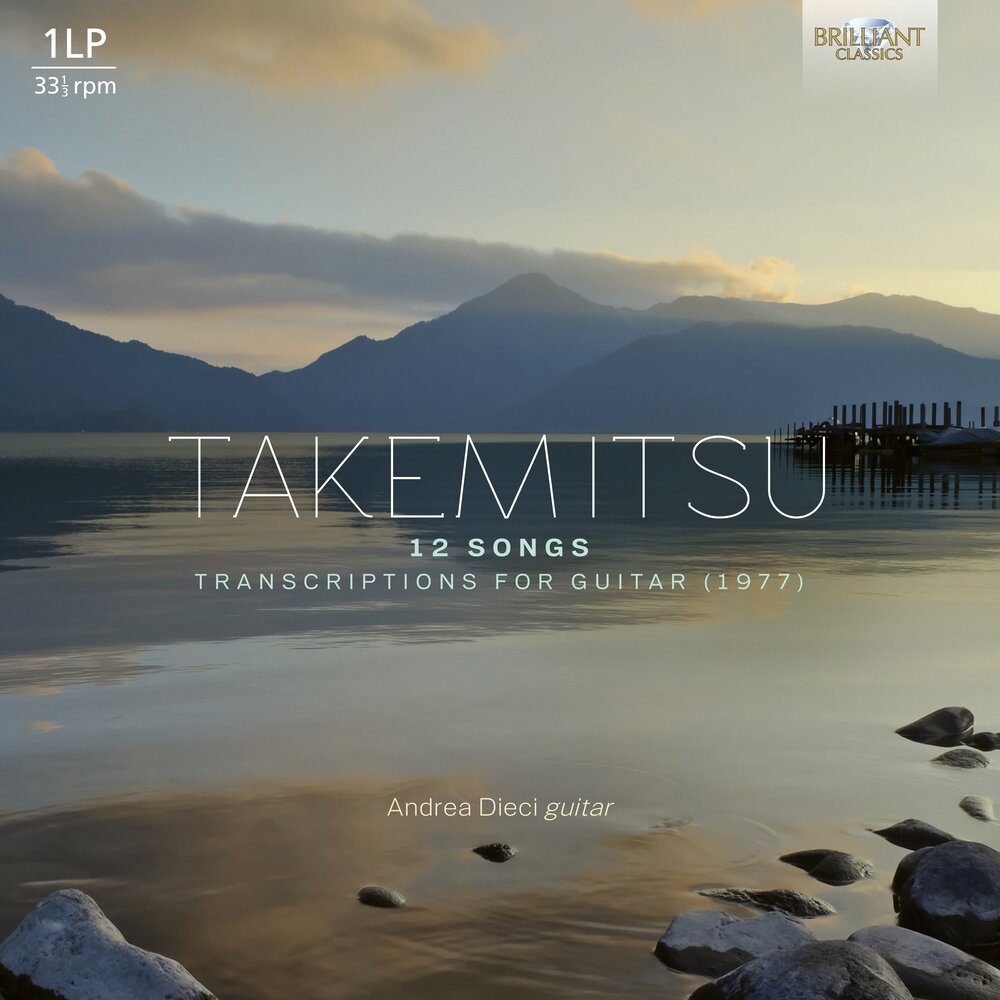 Brilliant Classics TAKEMITSU: 12 SONGS, TRANSCRIPTIONS FOR GUITAR (LP)