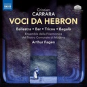 Naxos CARRARA: VOCI DA HEBRON