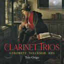 Brilliant Classics CLARINET TRIOS: GYROWETZ, VOLCKMAR, RIES