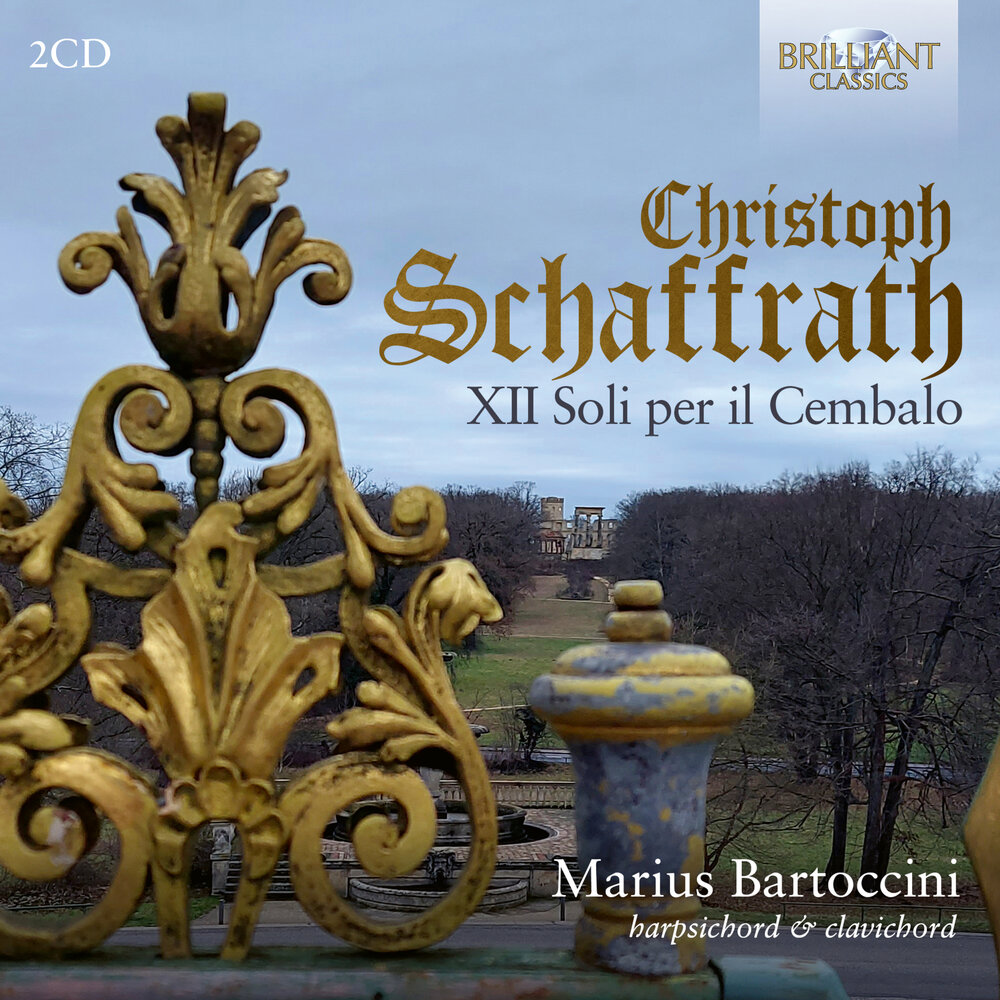Brilliant Classics SCHAFFRATH: XII SOLI PER IL CEMBALO (2CD)