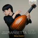 Brilliant Classics BARBETTA: LUTE MUSIC
