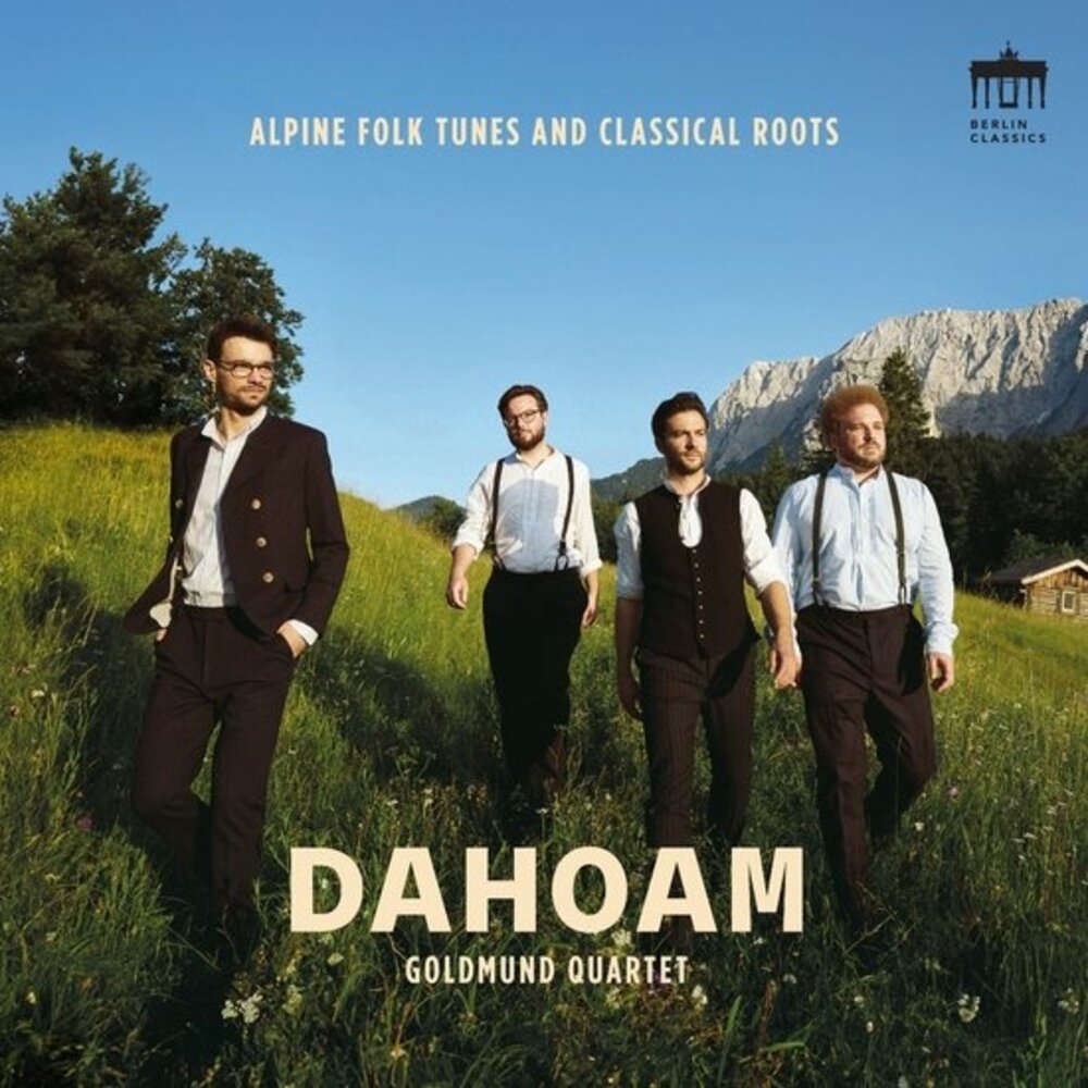Berlin Classics GOLDMUND QUARTET: DAHOAM (CD)