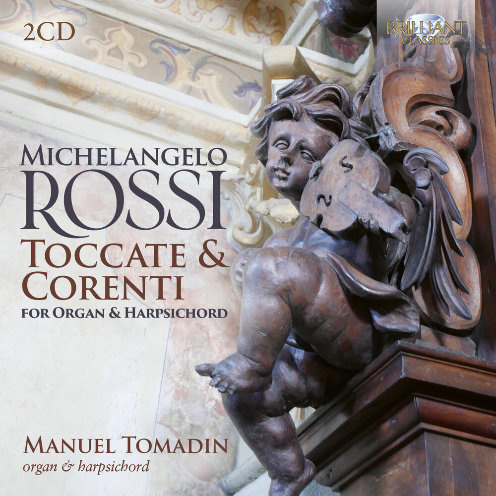 Brilliant Classics ROSSI: TOCCATE & CORENTI FOR ORGAN & HARPSICHORD (2CD)