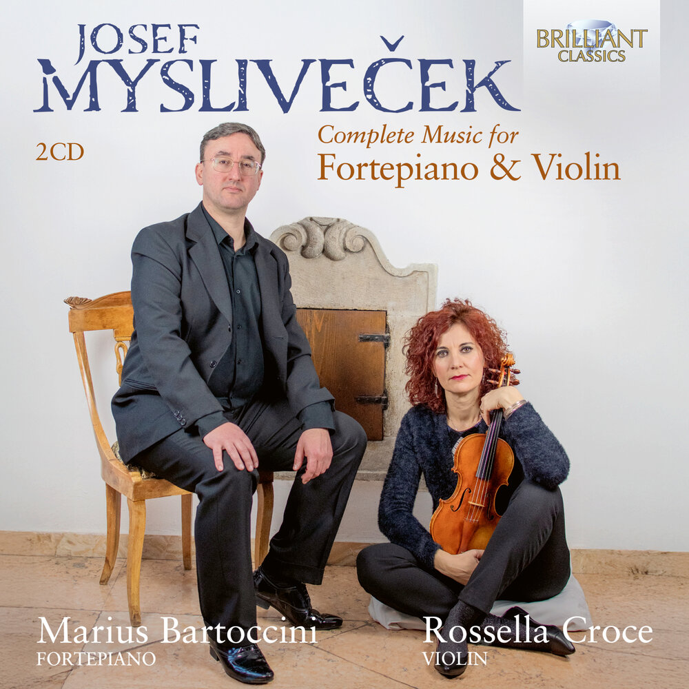 Brilliant Classics MYSLIVEČEK: COMPLETE MUSIC FOR FORTEPIANO & VIOLIN (2CD)