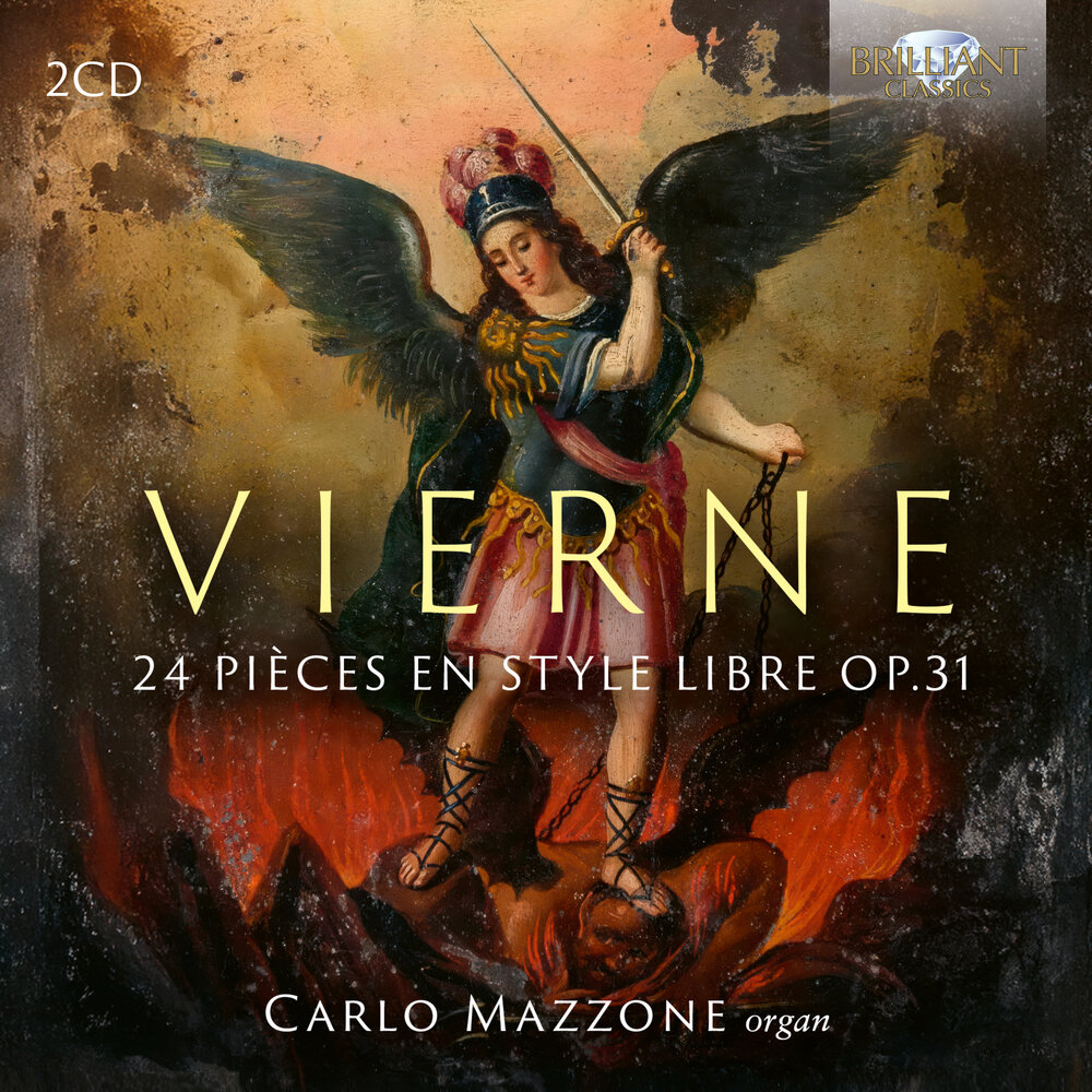 Brilliant Classics VIERNE: 24 PIÈCES EN STYLE LIBRE, OP.31 (2CD)