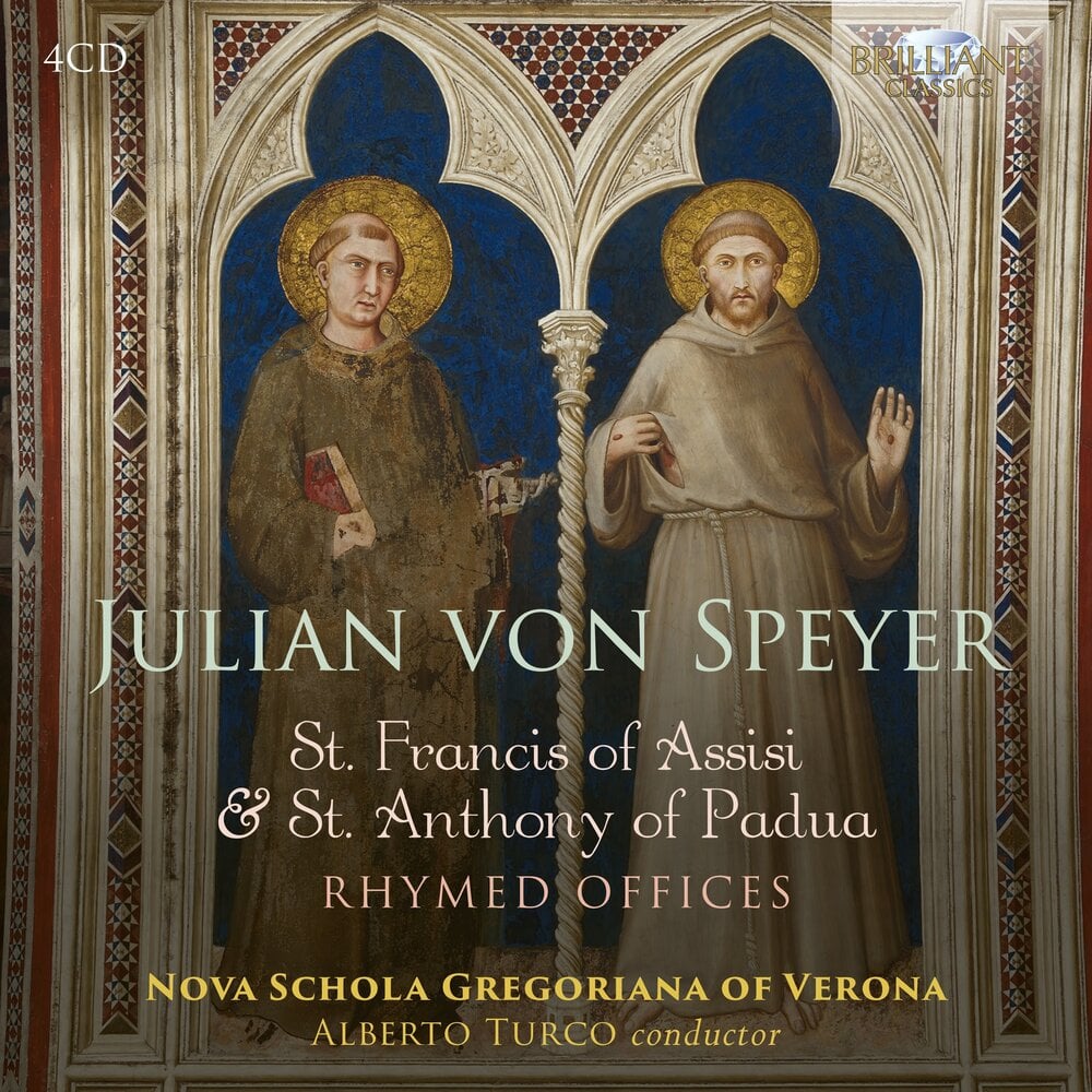 Brilliant Classics VON SPEYER: ST. FRANCIS OF ASSISI & ST. ANTHONY OF PADUA, RHYMED OFFICES