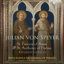 Brilliant Classics VON SPEYER: ST. FRANCIS OF ASSISI & ST. ANTHONY OF PADUA, RHYMED OFFICES