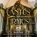 Brilliant Classics CANTUS FIRMUS: BACH AND HIS MENTORS