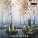 Piano Classics CUI: COMPLETE PIANO MUSIC, VOL. 2 (2CD)