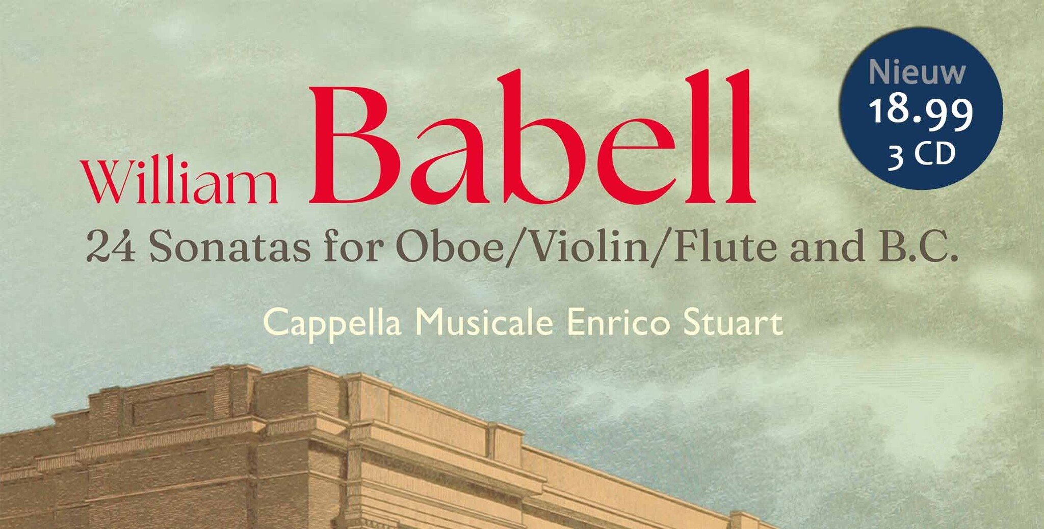 BABELL: 24 SONATAS FOR OBOE/VIOLIN/FLUTE AND B.C. (3CD)