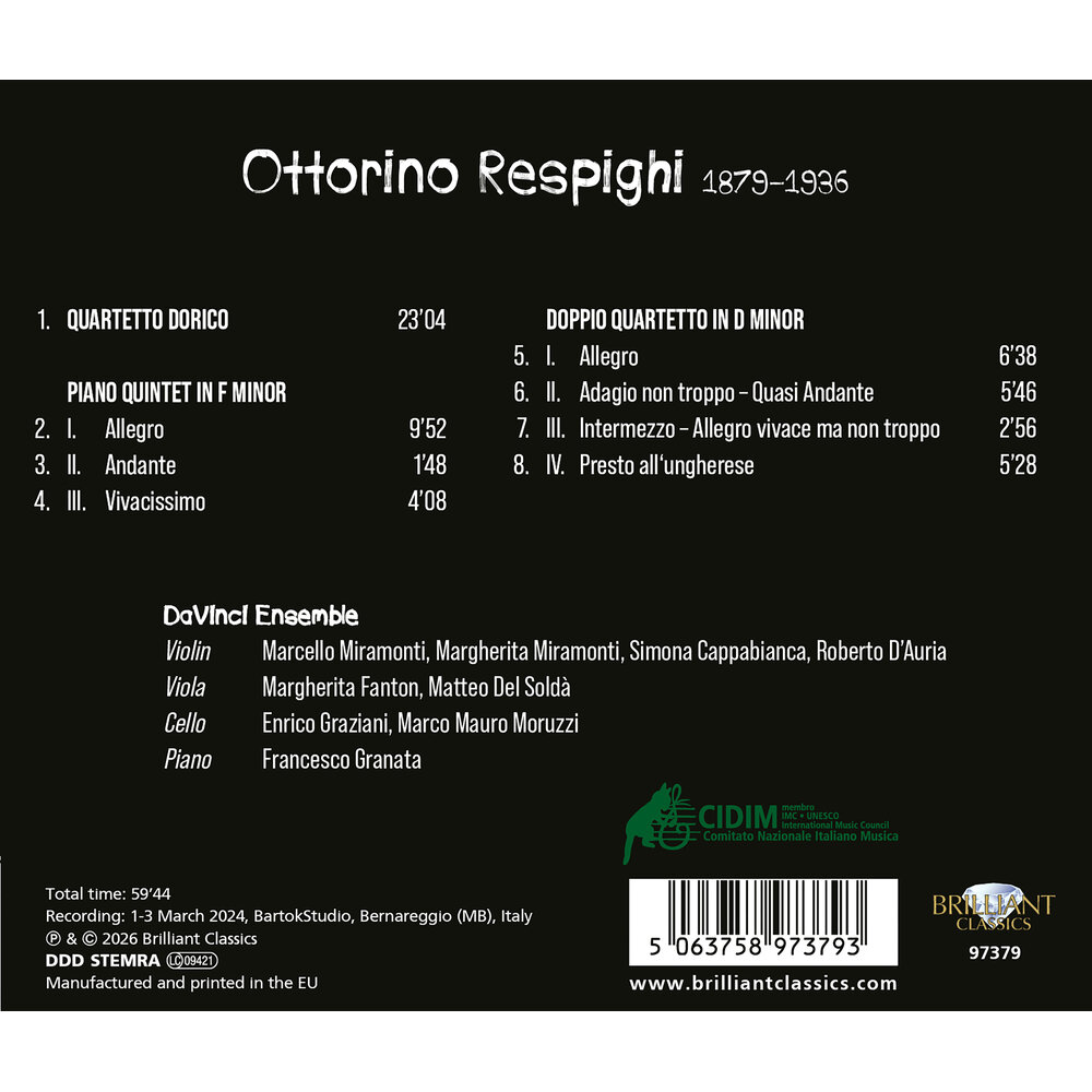 Brilliant Classics RESPIGHI: QUARTETTO DORICO, PIANO QUINTET, DOPPIO QUARTET