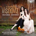 Brilliant Classics VISNOVIZ: VIOLIN SONATA, KLAVIERSTÜCKE