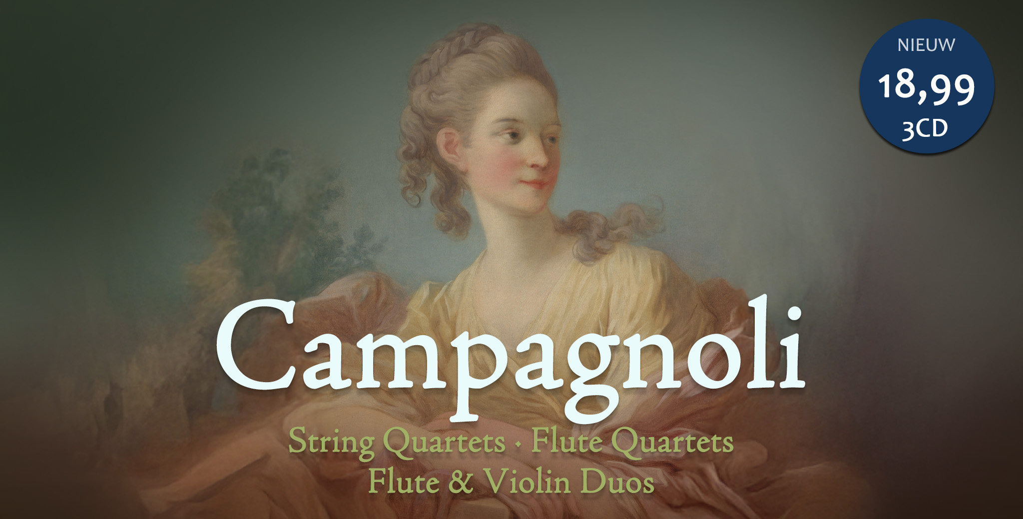 CAMPAGNOLI: STRING QUARTETS, FLUTE QUARTETS, FLUTE & VIOLIN DUOS (3CD)