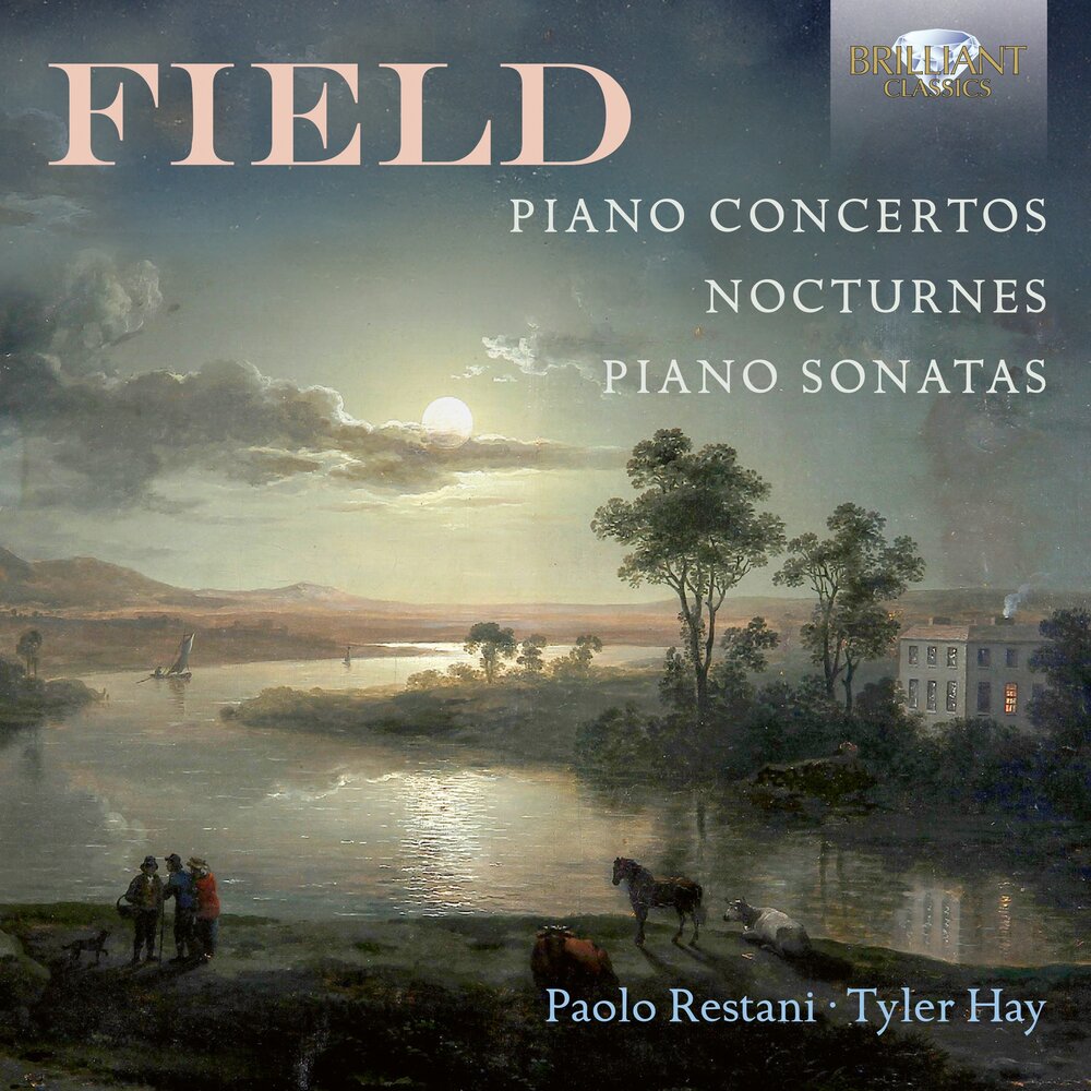Brilliant Classics FIELD: PIANO CONCERTOS, NOCTURNES, PIANO SONATAS (7CD)