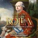 Brilliant Classics ALESSANDRO & ANTONIO ROLLA: CHAMBER MUSIC WITH CLARINET