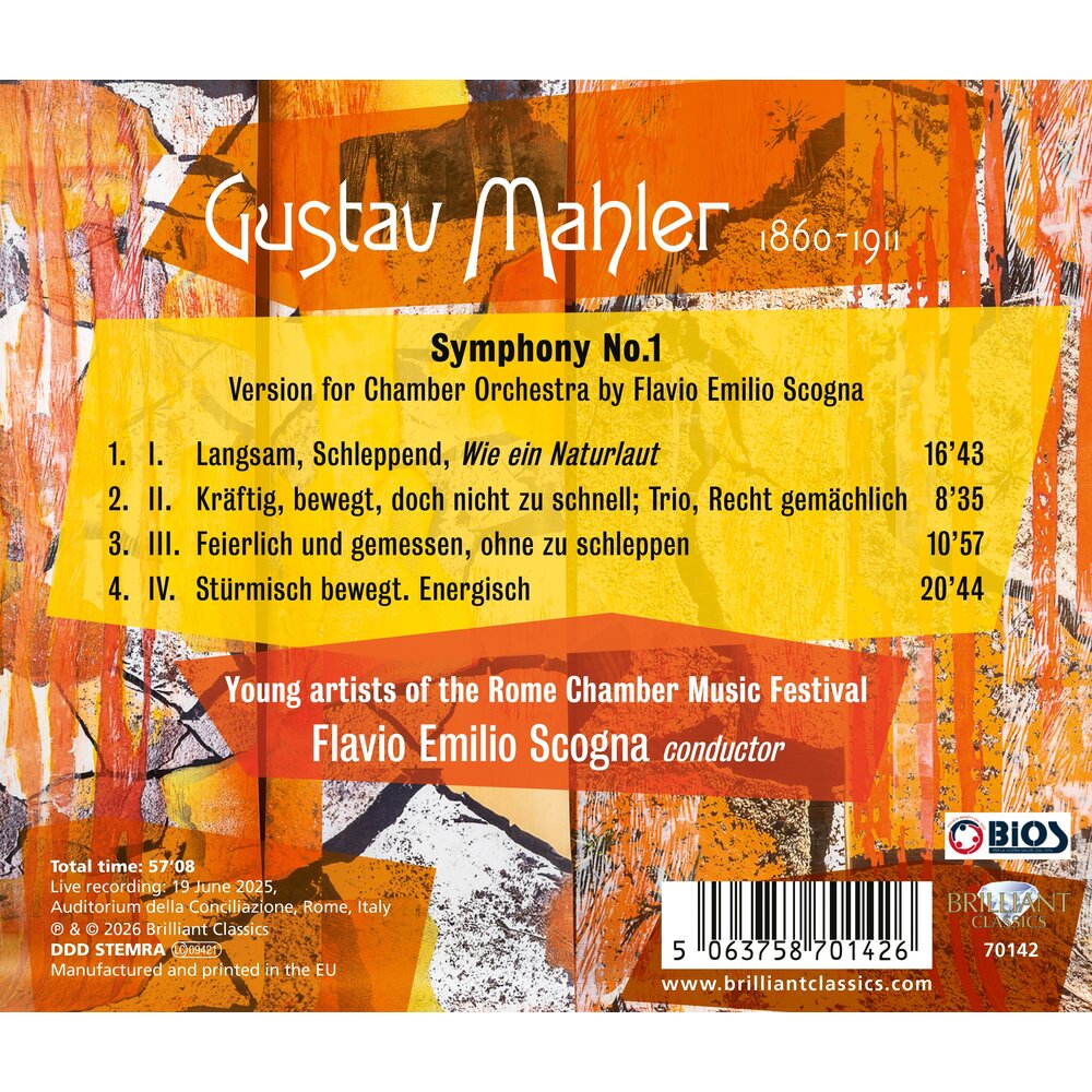 Brilliant Classics MAHLER: SYMPHONY NO.1, VERSION FOR CHAMBER ORCHESTRA BY FLAVIO EMILIO SCOGNA (LIVE RECORDING)