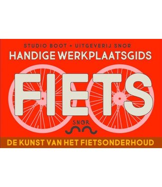 Uitgeverij Snor Handige Werkplaatsgids voor de Fiets