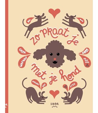 Uitgeverij Snor Zo praat je met je hond