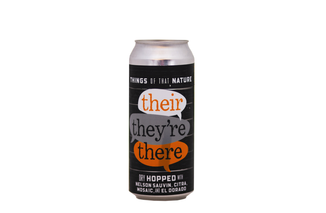 The Brewing Projekt Things of That Nature: Their, They’re, There