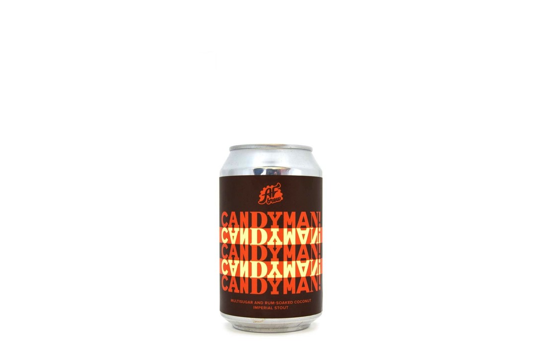 AF Brew Candyman! Candyman! Candyman! Candyman! Candyman!