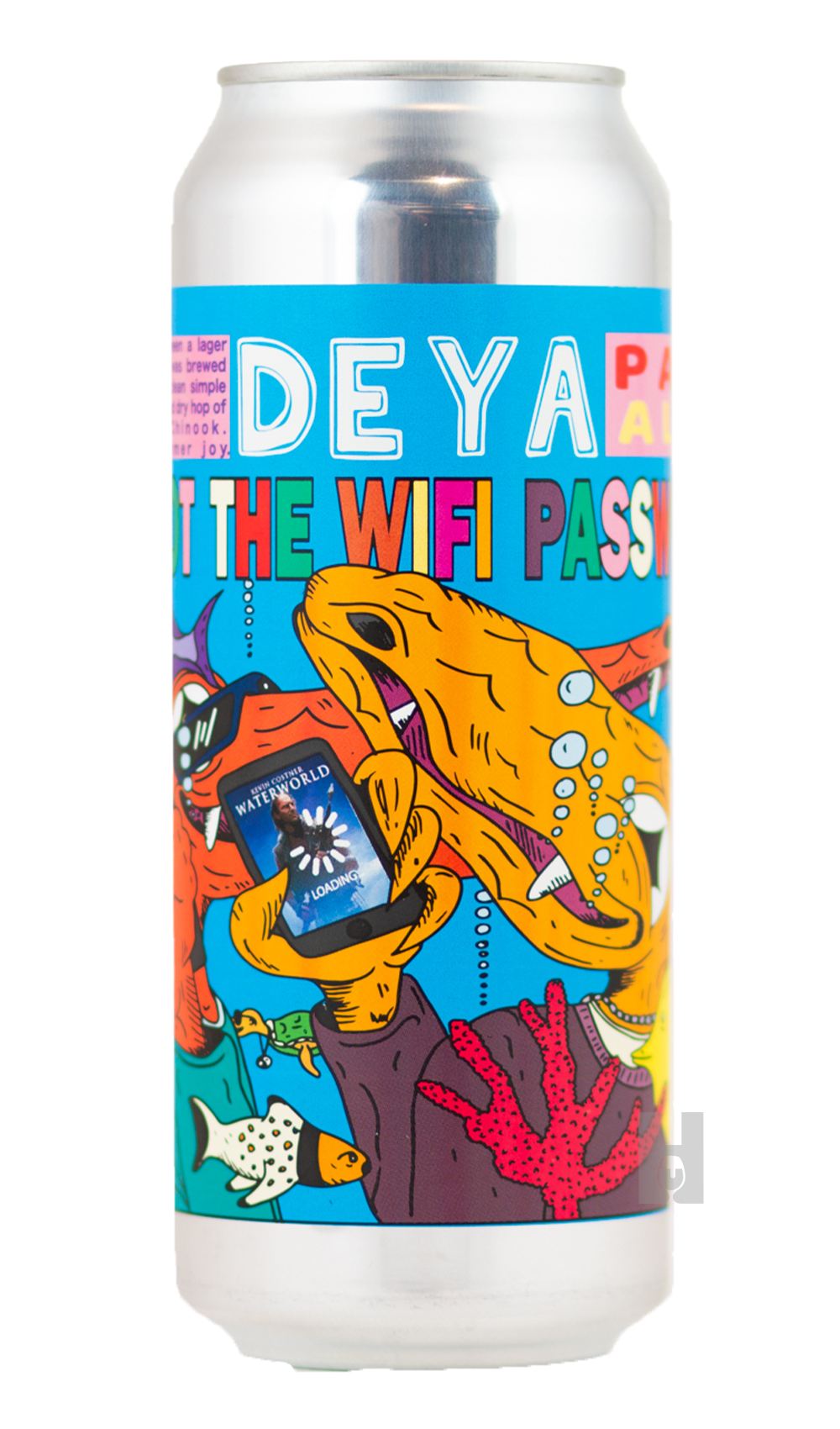 DEYA You Got The Wifi Password?