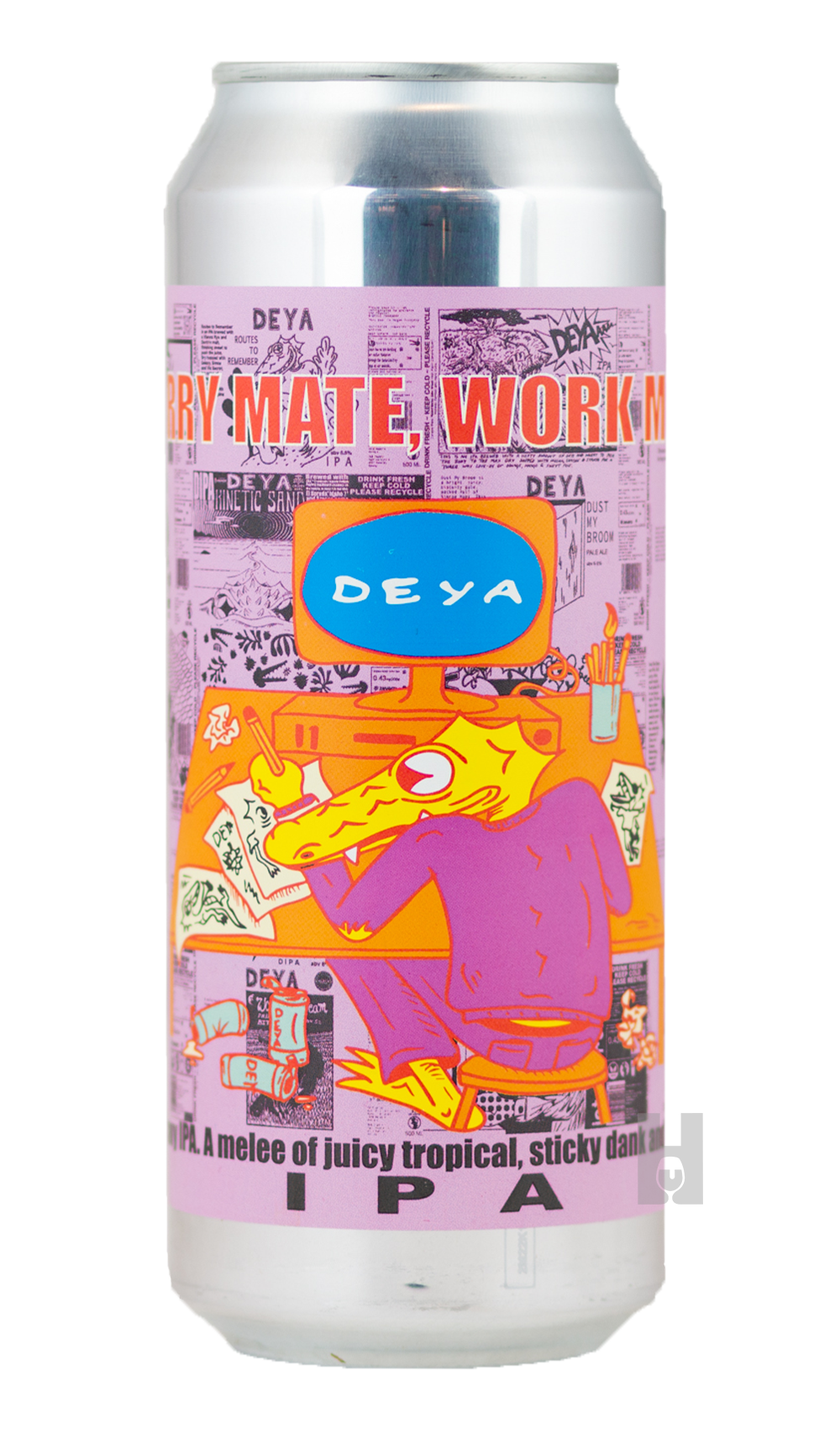 DEYA Sorry Mate, Work Mode