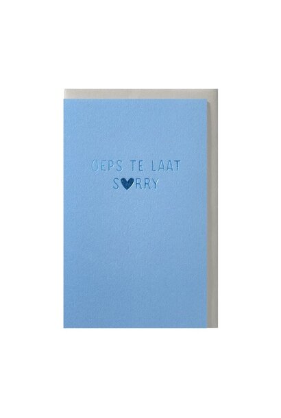 Wenskaart Oeps Sorry Te Laat