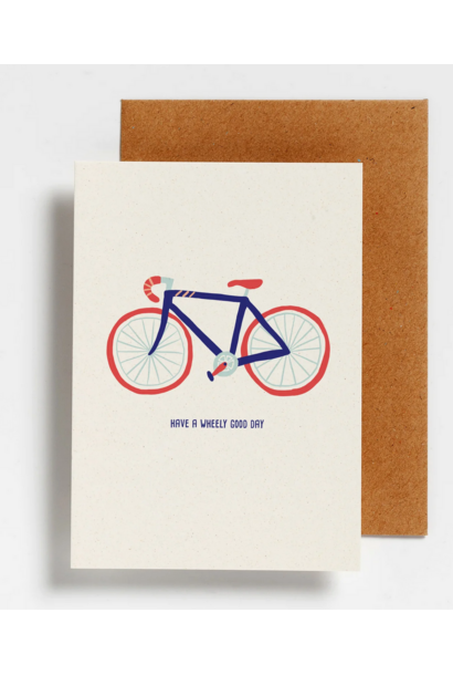 Wenskaart - Have A Wheely Good Day
