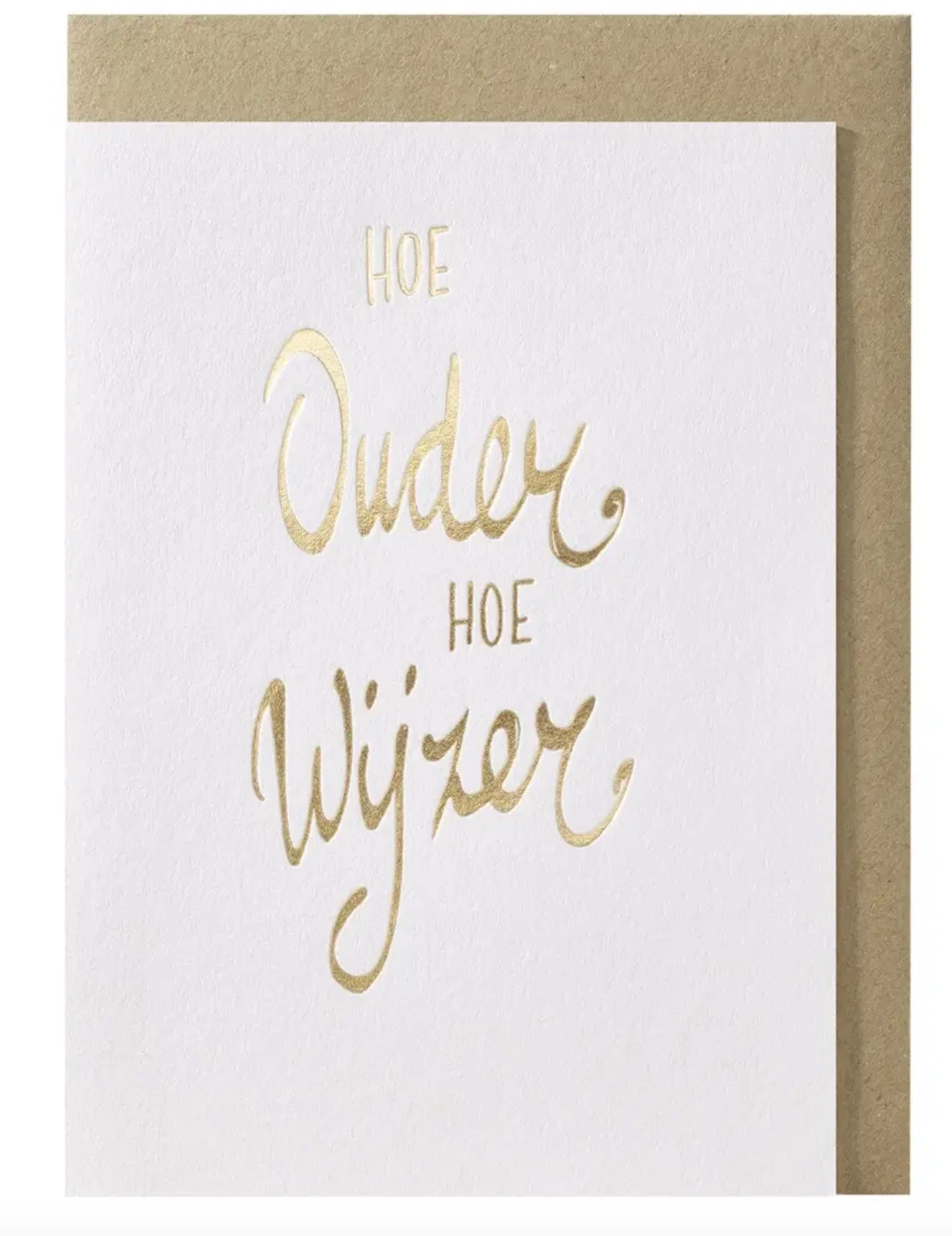 Wenskaart Hoe Ouder Hoe WIjzer-1