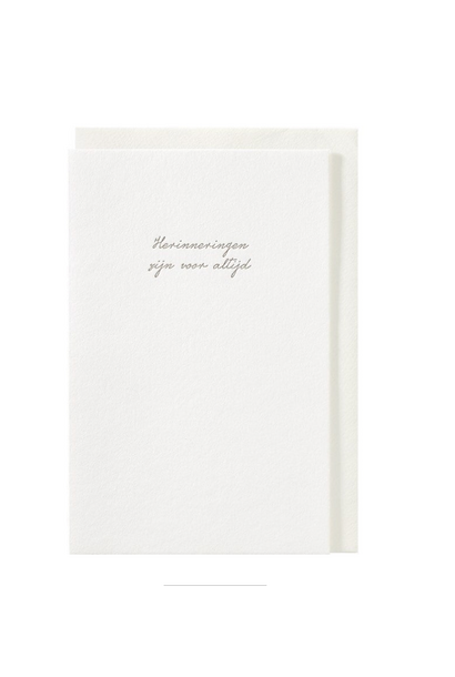 Wenskaart Herinneringen Zijn Voor Altijd