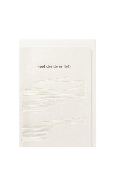 Wenskaart Veel Sterkte En Liefs