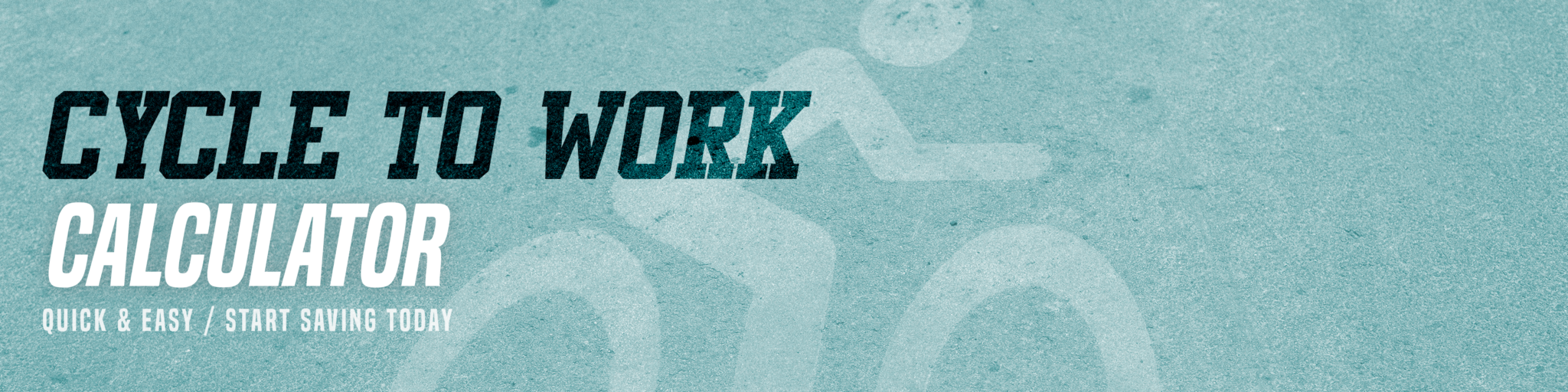 Cycle to Work Calculator banner