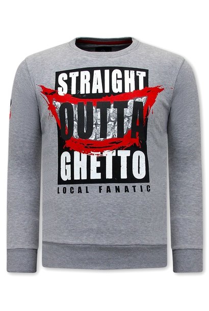 Sweater Heren -  Straight Outta Ghetto - Grijs