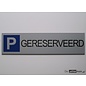 Parkeerbord Gereserveerd wandbord