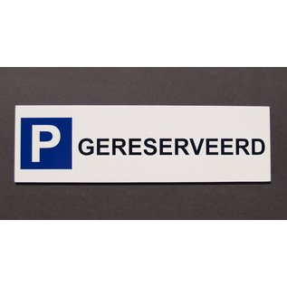 Parkeerbord Gereserveerd Wit