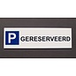 Parkeerbord Gereserveerd Wit