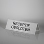 Tekstbordje RECEPTIE GESLOTEN tafelmodel 10x30 cm