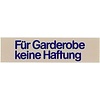 Contacto Tabliczka „Für Garderobe keine Haftung”
